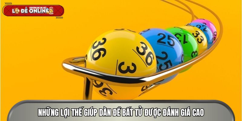 Dan-de-bat-tu-nhung-loi-the